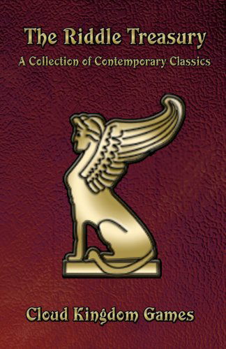 The Riddle Treasury: a Collection of Modern Riddles - Matt Mayfield - Książki - Cloud Kingdom Games, Incorporated - 9781928807209 - 1 grudnia 2011