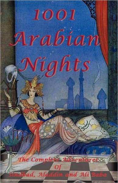 Cover for Anonymous · 1001 Arabian Nights - the Complete Adventures of Sindbad, Aladdin and Ali Baba - Special Edition (Paperback Book) [Special edition] (2009)