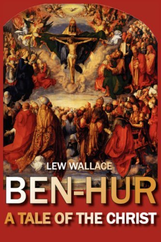 Cover for Lew Wallace · Ben-hur: a Tale of the Christ (Hardcover bog) (2007)