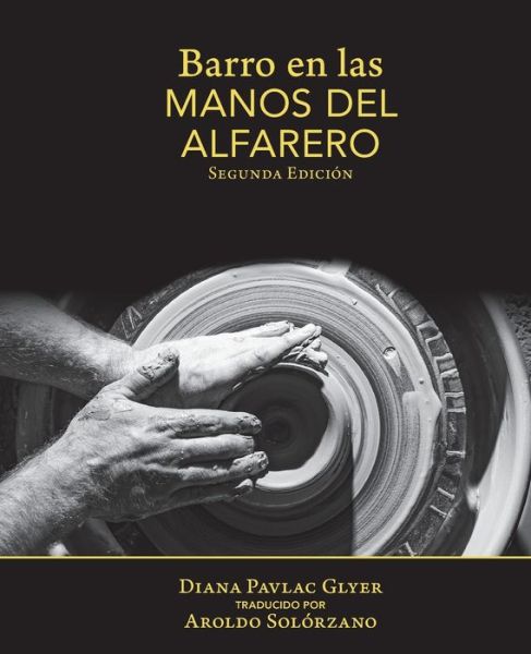 Cover for Diana Pavlac Glyer · Barro en Las Manos Del Alfarero (Paperback Book) (2020)