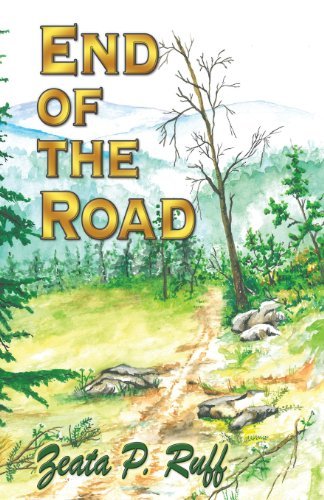 Cover for Zeata P. Ruff · End of the Road (Paperback Book) (2013)