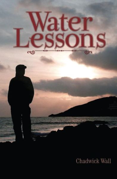 Cover for Chadwick Wall · Water Lessons (Paperback Book) (2014)