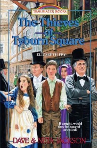 Cover for Neta Jackson · The Thieves of Tyburn Square (Paperback Book) (2016)