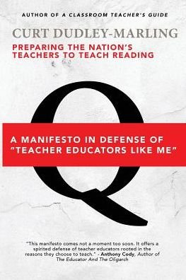 Cover for Curt Dudley-marling · Preparing the Nation's Teachers to Teach Reading: a Manifesto in Defense of (Pocketbok) (2015)