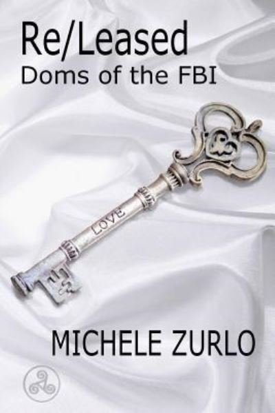 Cover for Michele Zurlo · Re/Leased (Paperback Book) (2016)
