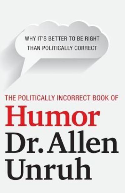 Cover for Unruh · The Politically Incorrect Book of Humor (Pocketbok) (2016)