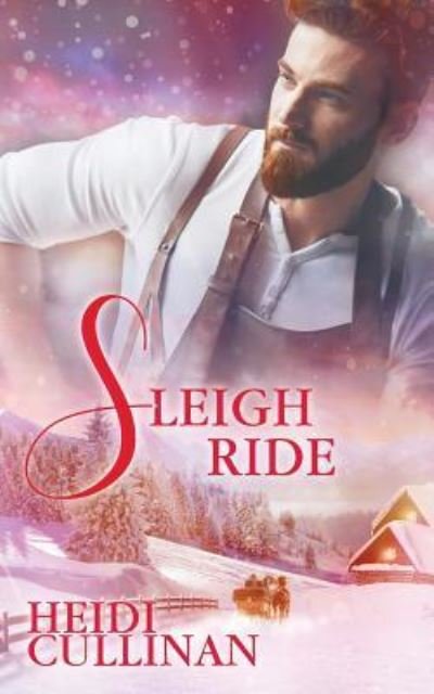 Cover for Heidi Cullinan · Sleigh Ride (Paperback Book) (2017)