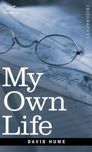 Cover for Hume, David (Burapha University Thailand) · My Own Life (Innbunden bok) (2017)