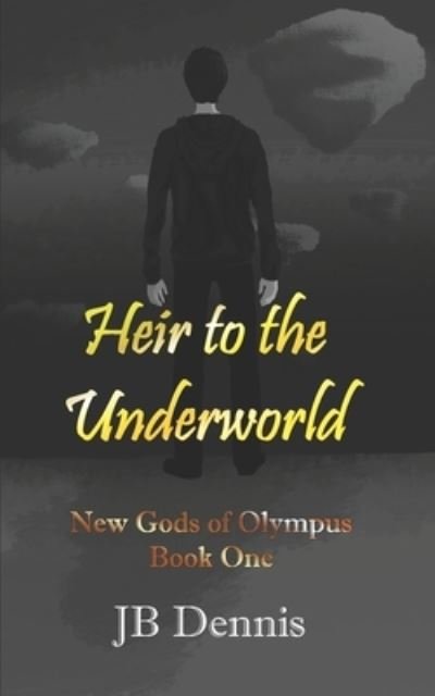 Cover for Jb Dennis · Heir to the Underworld (Paperback Book) (2020)
