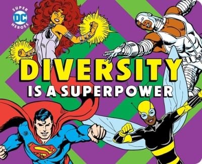 Cover for Julie Merberg · Diversity is a Superpower - DC Super Heroes (Board book) (2021)