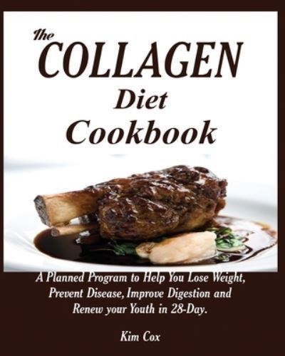 Cover for Kim Cox · The Collagen Diet Cookbook (Paperback Bog) (2019)