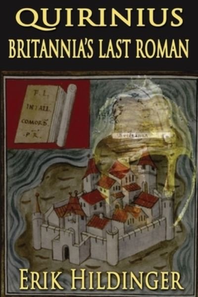 Cover for Erik Hildinger · Quirinius: Britannia's Last Roman (Paperback Book) (2021)