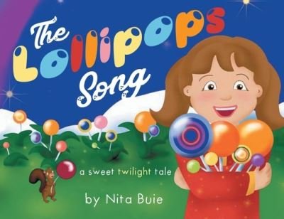 Cover for Nita Buie · The Lollipops Song (Paperback Book) (2020)