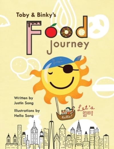 Cover for Justin Song · Toby and Binky's Food Journey (Paperback Book) (2021)