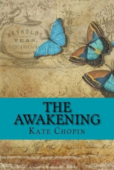 Cover for Kate Chopin · The Awakening (Pocketbok) (2017)