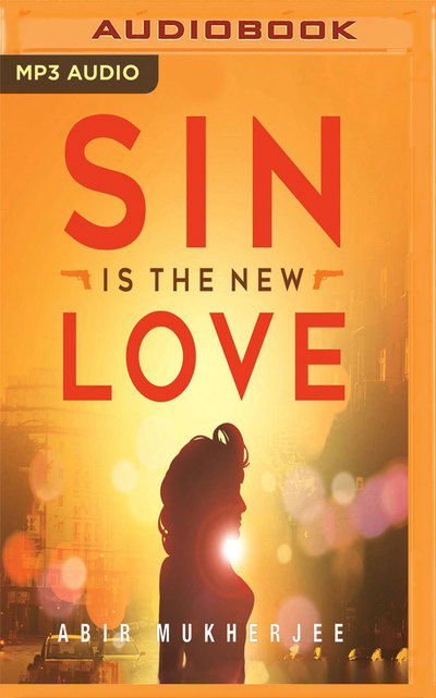 Cover for Abir Mukherjee · Sin is the New Love (Audiobook (CD)) (2019)