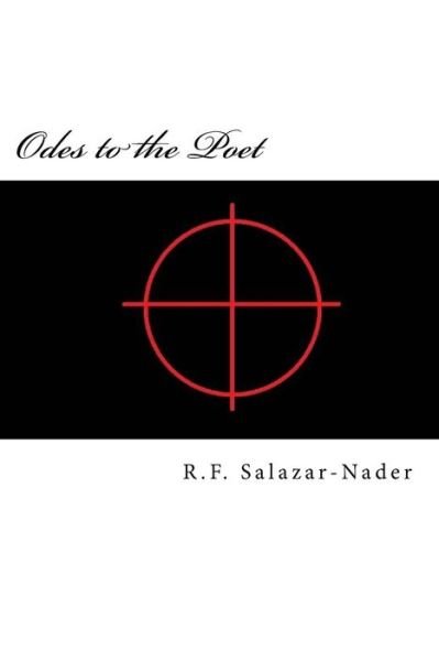 Cover for R F Salazar-Nader · Odes to the Poet (Taschenbuch) (2017)