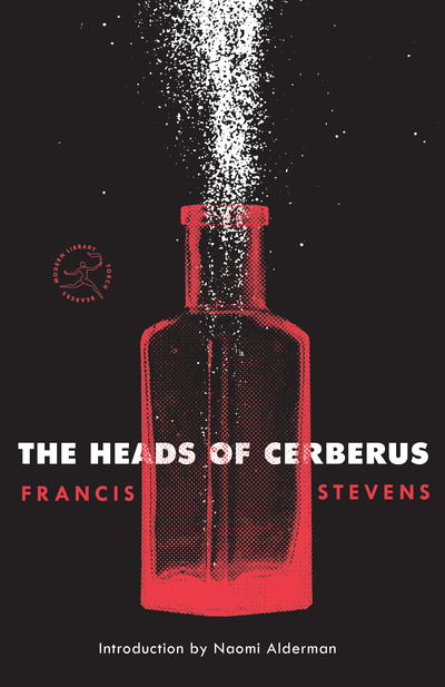 Cover for Francis Stevens · The Heads of Cerberus - Modern Library Torchbearers (Paperback Book) (2019)