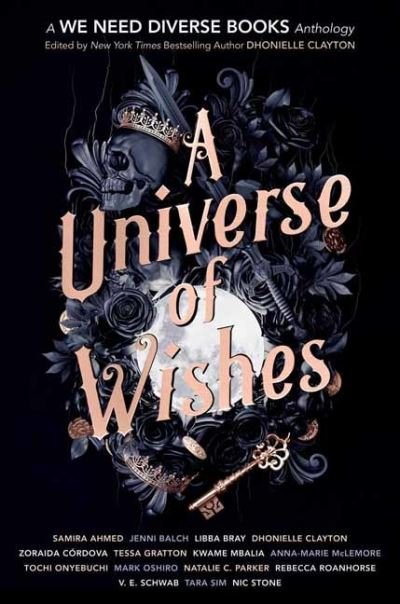 Cover for Dhonielle Clayton · A Universe of Wishes: A We Need Diverse Books Anthology (Hardcover bog) (2020)