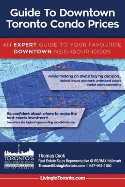 Cover for Thomas Cook · Guide To Downtown Toronto Condo Prices (Paperback Book) (2018)