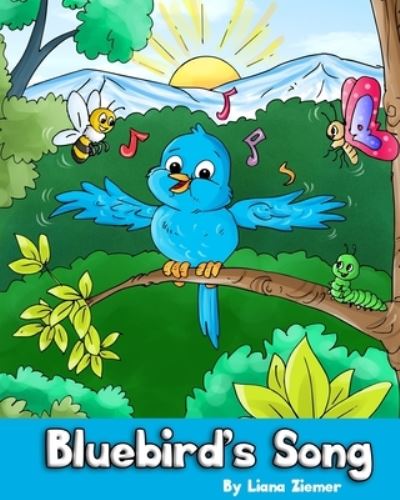 Cover for Liana Ziemer · Bluebird's Song (Paperback Book) (2019)