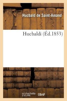 Cover for Hucbald De Saint-amand · Hucbaldi (Paperback Book) (2016)