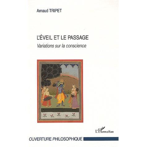 Cover for Arnaud Tripet · L'éveil et le passage (Paperback Book) (2021)