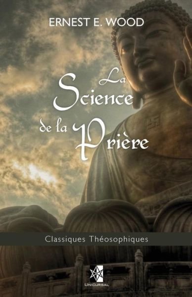Cover for Ernest E Wood · La Science de la Priere (Pocketbok) (2017)