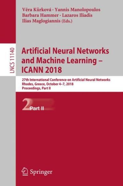 Cover for Artificial Neural Networks and Machine Learning ICANN 2018 (Book) [1st ed. 2018 edition] (2018)