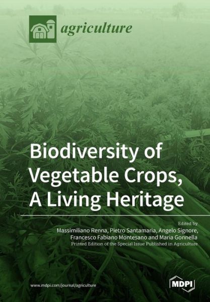 Cover for Massimiliano Renna · Biodiversity of Vegetable Crops, A Living Heritage (Paperback Book) (2019)