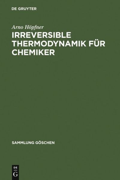 Cover for Arno Höpfner · Sammlung Gö.02611 Höpfner.Irrev.Therm (Book) [German edition] (1976)