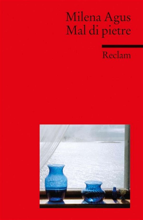 Cover for Milena Agus · Reclam UB 19820 Agus.Mal di pietre (Book)