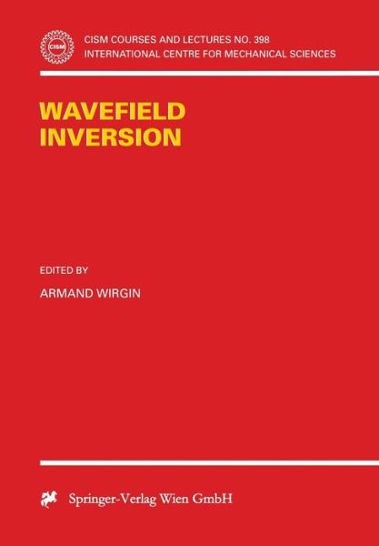 Cover for Armand Wirgin · Wavefield Inversion - CISM International Centre for Mechanical Sciences (Paperback Book) [1999 edition] (2000)