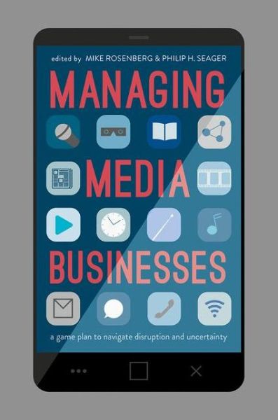 Cover for Rosenberg · Managing Media Businesses (Book) [1st ed. 2017 edition] (2017)