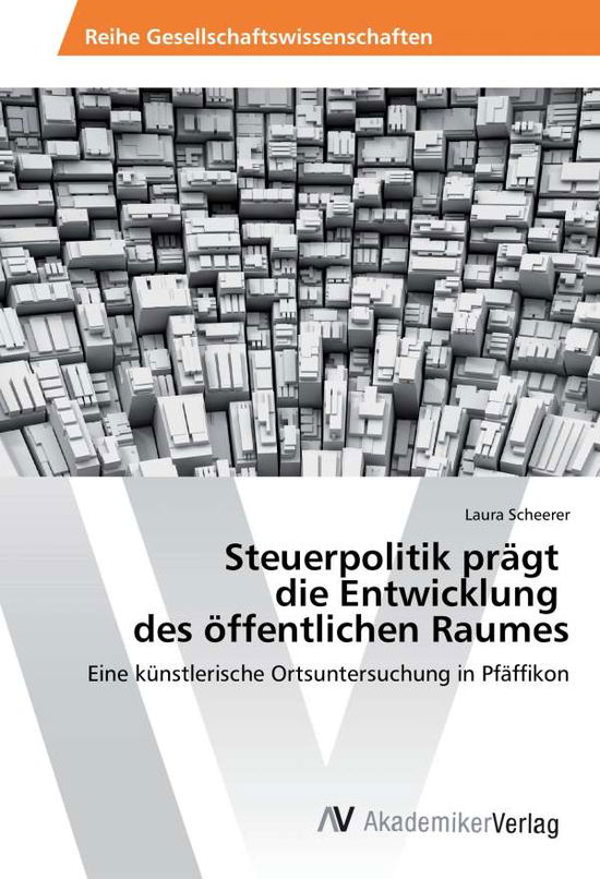 Cover for Scheerer · Steuerpolitik prägt die Entwic (Book)