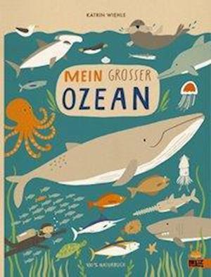 Cover for Wiehle · Mein großer Ozean (Buch)