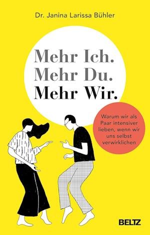 Cover for Janina Bühler · Mehr Ich. Mehr Du. Mehr Wir. (Book) (2023)