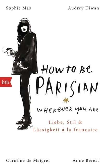 Cover for Mas Sophie · How To Be Parisian wherever you are,dt. (Book)