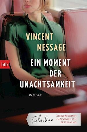 Cover for Vincent Message · Ein Moment der Unachtsamkeit (Paperback Book) (2022)