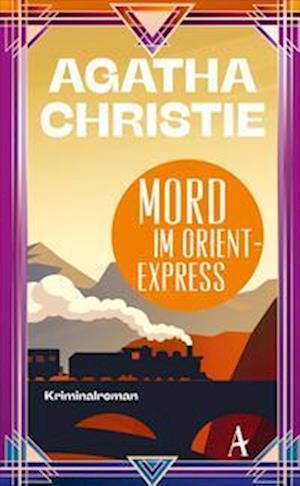 Cover for Agatha Christie · Mord im Orientexpress (Buch) (2024)