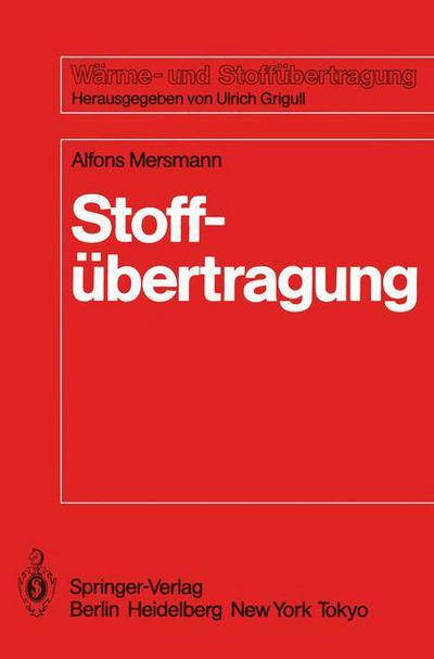 Cover for Alfons Mersmann · Stoffubertragung - Warme - Und Stoffubertragung (Paperback Book) [German edition] (1986)