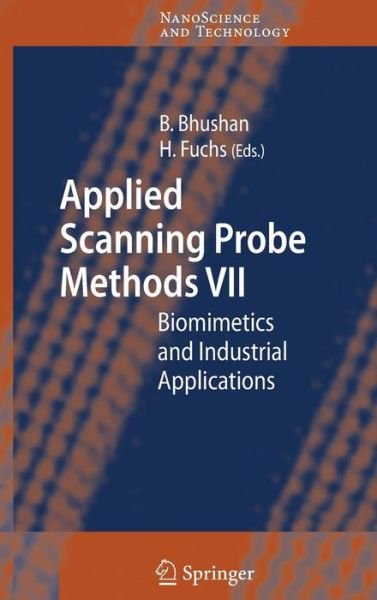 Cover for Bharat Bhushan · Applied Scanning Probe Methods VII: Biomimetics and Industrial Applications - NanoScience and Technology (Hardcover Book) [2007 edition] (2006)