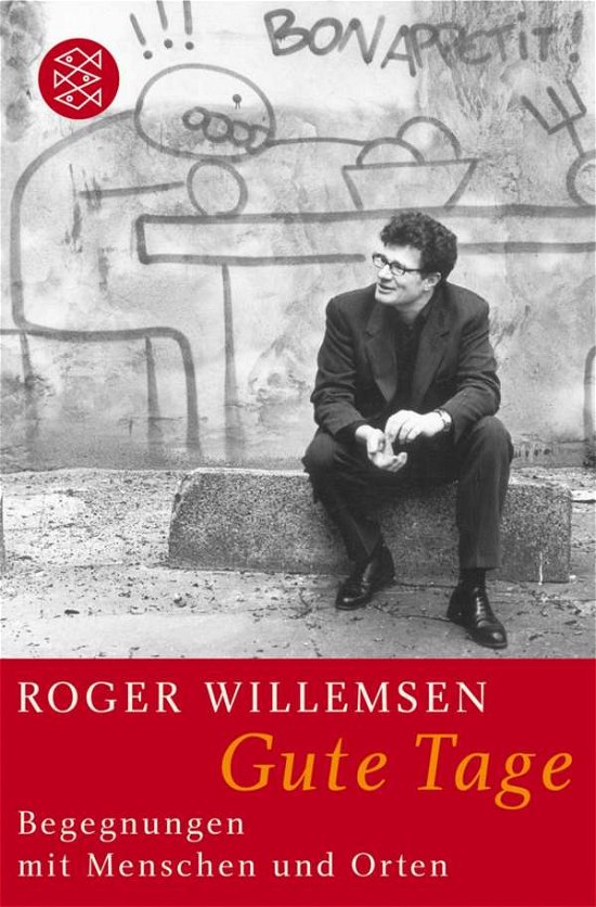 Cover for Roger Willemsen · Fischer TB.16520 Willemsen.Gute Tage (Buch)