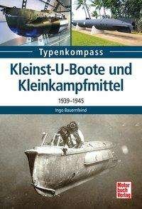 Cover for Bauernfeind · Kleinst-U-Boote (Book)