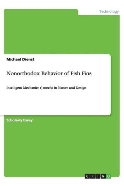 Cover for Michael Dienst · Nonorthodox Behavior of Fish Fins (Paperback Book) (2013)