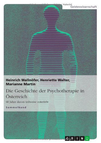 Cover for Wallnöfer · Die Geschichte der Psychother (Book) [German edition] (2013)
