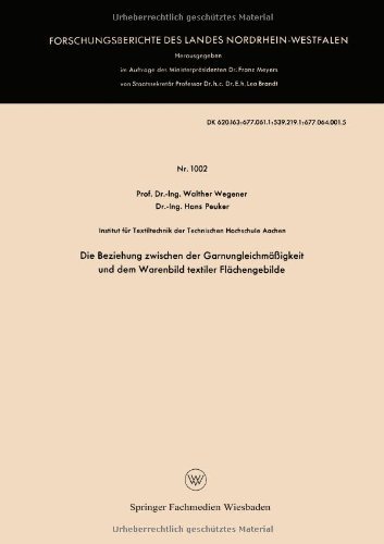 Cover for Walther Wegener · Die Beziehung Zwischen Der Garnungleichmassigkeit Und Dem Warenbild Textiler Flachengebilde - Forschungsberichte Des Landes Nordrhein-Westfalen (Pocketbok) [1961 edition] (1961)