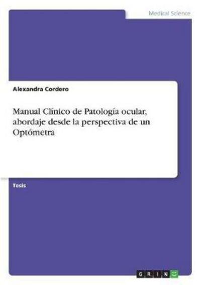 Manual Clínico de Patología ocu - Cordero - Boeken -  - 9783668349209 - 27 februari 2017