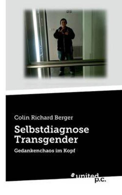 Cover for Berger · Selbstdiagnose Transgender (Book) (2016)