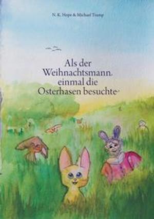 Als der Weihnachtsmann einmal die - Hope - Books -  - 9783730817209 - 